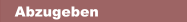  Abzugeben